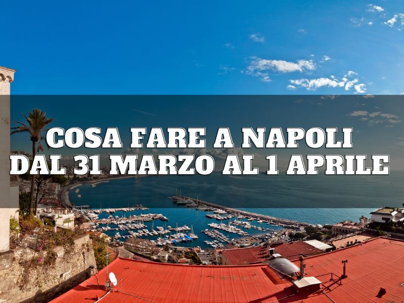 cosa fare a napoli