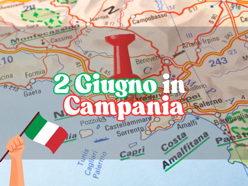 2 Giugno in Campania
