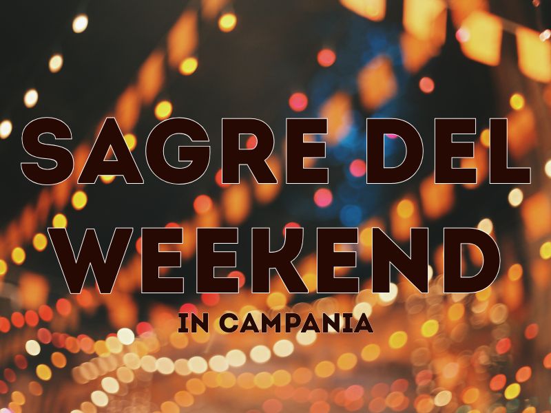 sagre del weekend in campania